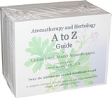 Aromatherapy and Herbology A To Z Guide by Larissa Jones