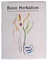 Basic Herbalism by Steven Horne