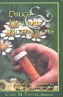 Drugs and Natural Alternatives by Clell Fowles