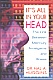 It's All In Your Head by Dr. Hal Huggins