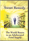 Sweet Remedy, The World Reacts To An Adulterated Food Supply
