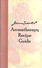 Aromatherapy Recipe Guide, Jennifer Hochell