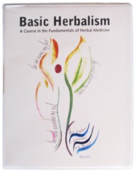 Basic Herbalism by Steven Horne